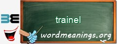WordMeaning blackboard for trainel